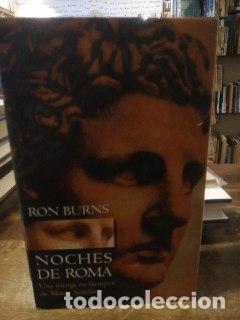 Libros: Noches de Roma - Burns, Ron Sabat&eacute; Vargas, Hern&aacute;n . tr. - Foto 1