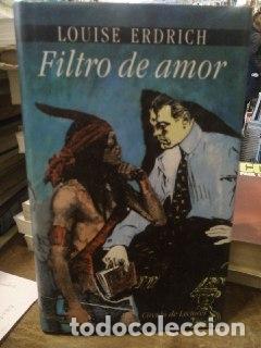 Libros: Filtro de amor - Erdrich, Louise - Foto 1