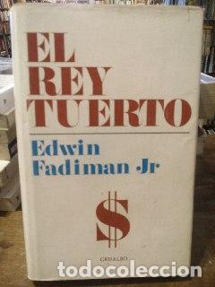 Libros: EL REY TUERTO - FADIMAN, Edwin Jr. - Foto 1