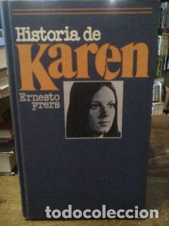 Libros: Historia de Karen - Frers, Ernesto (1936- ) - Foto 1