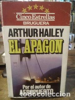 Libros: El apag&oacute;n - Hailey, Arthur (1920-2004) Arlt, Mirta . tr. - Foto 1