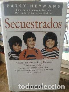 Libros: Secuestrados - Heymans, Patsy Bassols Camarasa, Rosa Mar&iacute;a . tr. - Foto 1