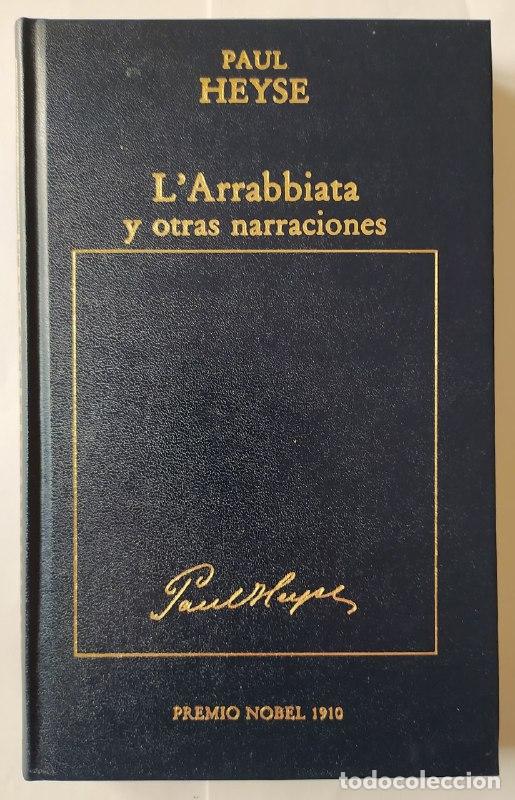 B&uuml;cher: L'Arrabiatta y otras narraciones. - Heyse, Paul (1830-1914)