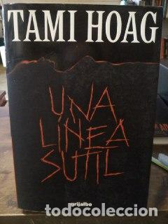 Libros: Una l&iacute;nea sutil - Hoag, Tami Vidal, Mar&iacute;a (Vidal Campos) . tr. - Foto 1