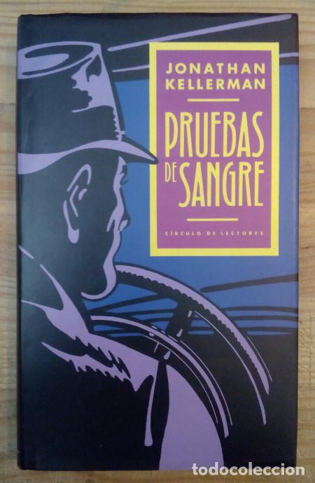 Libros: Pruebas de sangre - Kellerman, Jonathan/ Conill, V&iacute;ctor (tr.) - Foto 1