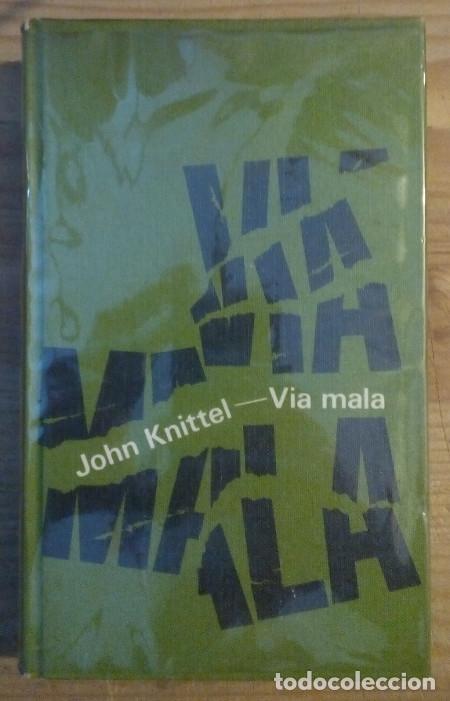 Libros: Via mala - Knittel, John - Foto 1
