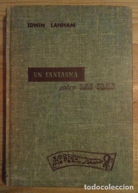 Libros: Un fantasma sobre las olas - Lanham, Edwin - Foto 1