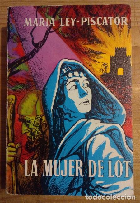 Libros: La mujer de Lot - Ley-Piscator, Maria - Foto 1