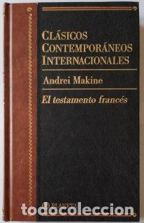Libros: El testamento franc&eacute;s. - Makine, Andrei (1957-) - Foto 1