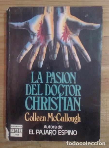Libri di seconda mano: La pasi&oacute;n del doctor Christian - McCullough, Colleen / S&aacute;nchez, Eva (tr.)
