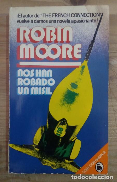 Libros: Nos han robado un misil - Moore, Robin - Foto 1