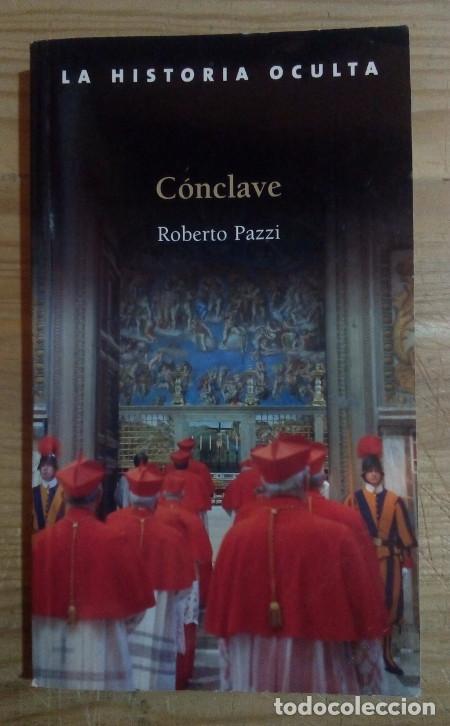 Libros: C&oacute;nclave - Pazzi, Roberto - Foto 1