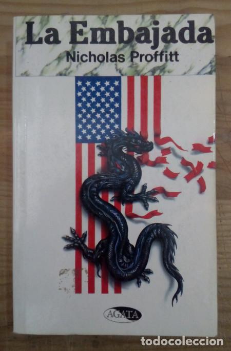 Libros: La embajada - Proffitt, Nicholas / Lorbar, Jorge de (tr.) - Foto 1