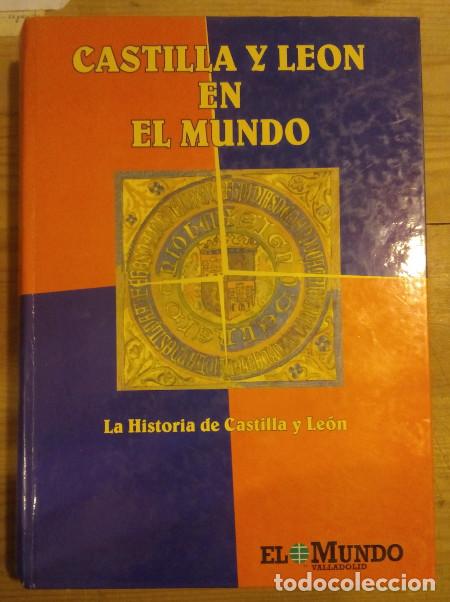 B&uuml;cher: Castilla y Le&oacute;n en el Mundo. La Historia de Castilla y Le&oacute;n - VV.AA.