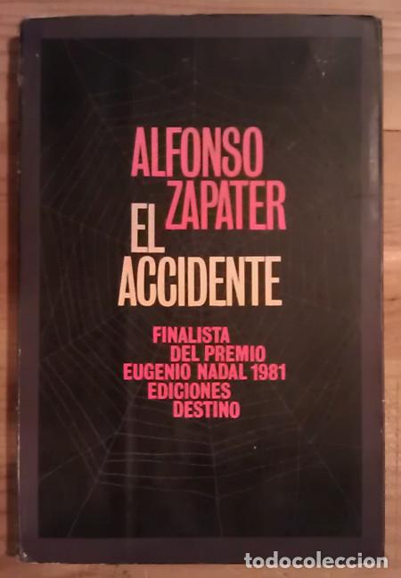 Libros: El accidente - Zapater, Alfonso - Foto 1