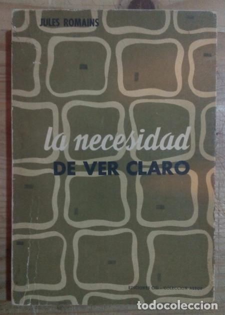 Libros: La necesidad de ver claro - Romains, Jules - Foto 1