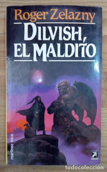 Libros: Dilvish, el Maldito - Zelazny, Roger / Terr&oacute;n, C&eacute;sar (tr.) - Foto 1