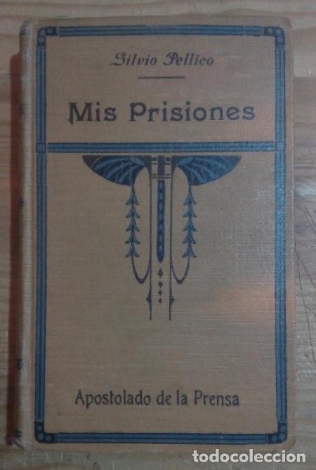 Libros: Mis prisiones. Memorias de Silvio Pellico - Silvio Pellico - Foto 1