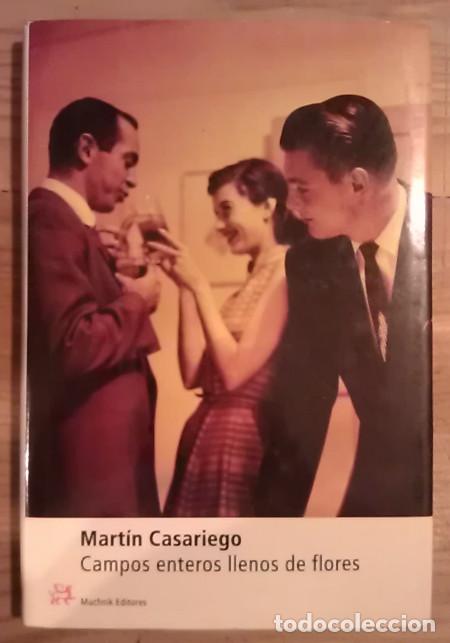 Libros: Campos enteros llenos de flores - Casariego, Mart&iacute;n - Foto 1