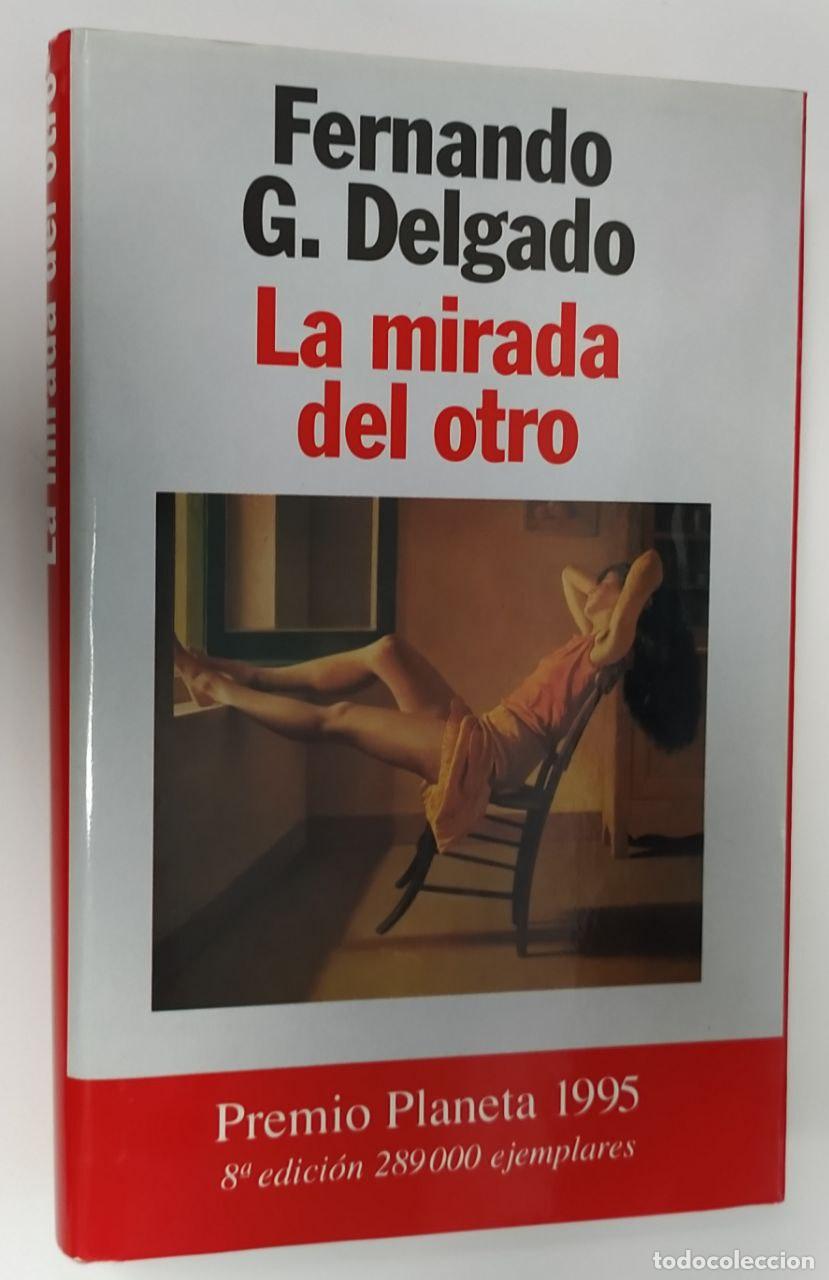 Libros: La mirada del otro - Delgado, Fernando G. (1947- ) - Foto 1