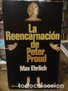 Libros: La Reencarnaci&oacute;n de Peter Proud - Ehrlich, Max Pigrau, Antoni . tr. - Foto 1