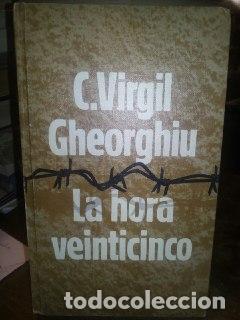 Libros: La hora veinticinco - Gheorghiu, Virgil - Foto 1