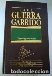 Libros: Copenhague no existe. - Guerra Garrido, Ra&uacute;l (1935-) - Foto 1