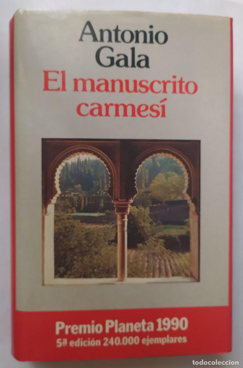 Libros: El manuscrito carmes&iacute;. - Gala, Antonio (1936- ) - Foto 1