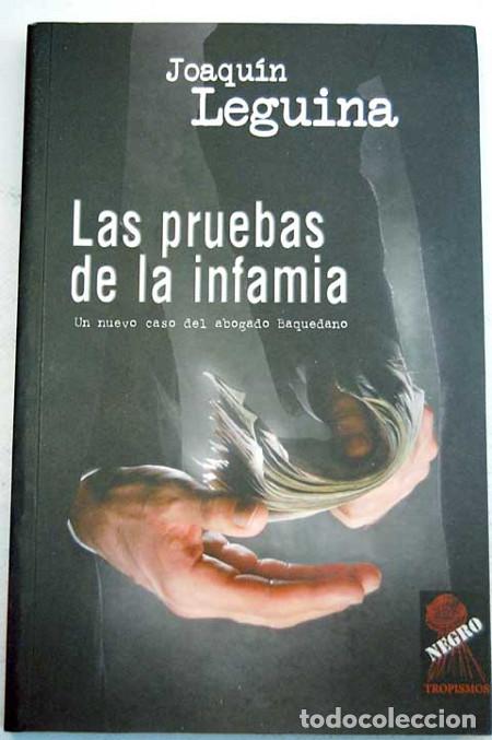 Libros: Las pruebas de la infamia - Leguina, Joaqu&iacute;n - Foto 1