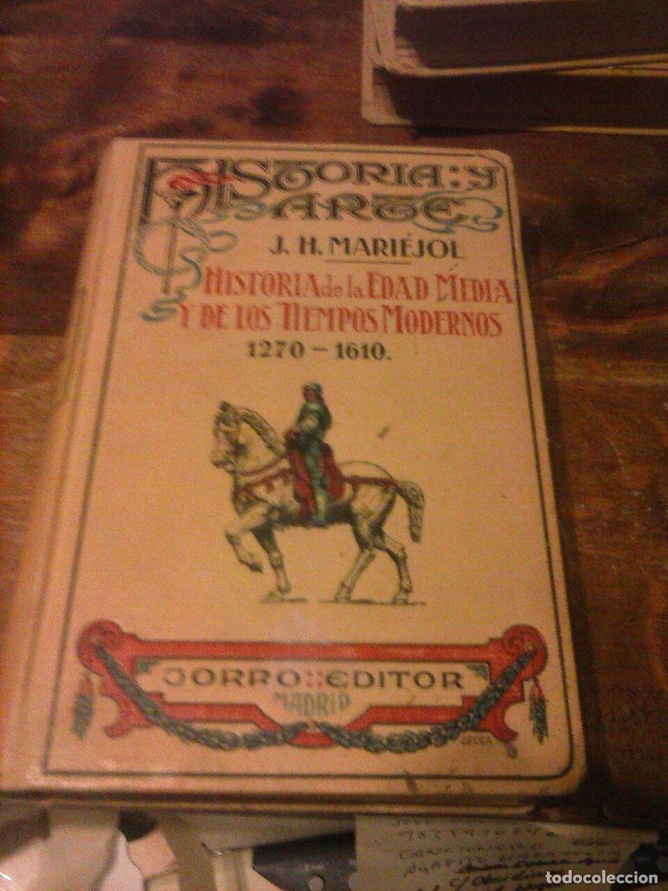 Libros: Historia de la edad media y de los tiempos modernos : 1270-1610 - J. H. Mari&eacute;jol, traducci&oacute;n de la