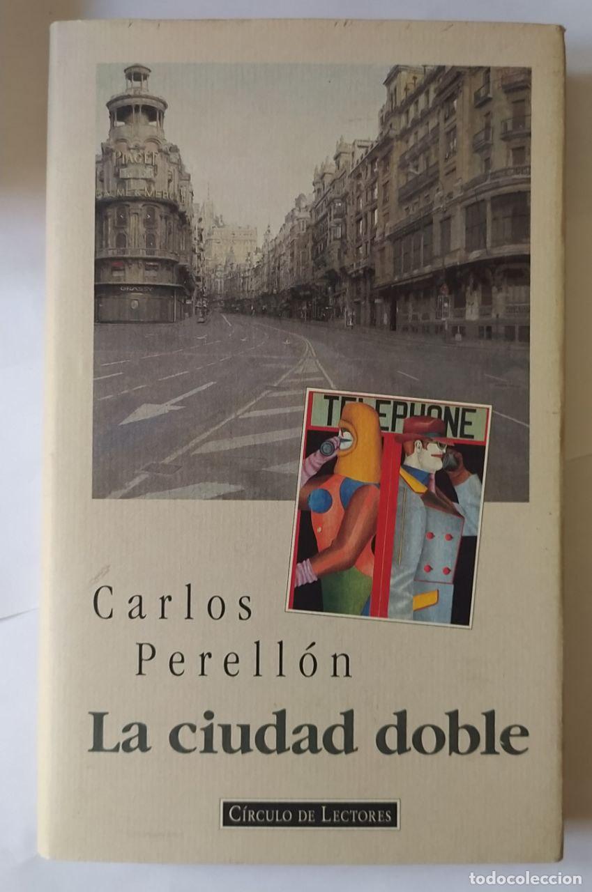 Libros: La ciudad doble - Perell&oacute;n, Carlos - Foto 1