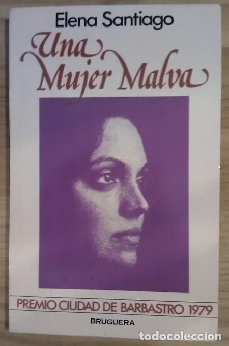 Libros: Una mujer malva - Santiago, Elena - Foto 1