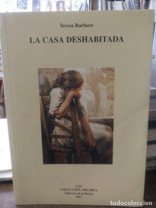 Libros: La casa deshabitada - Teresa Barbero - Foto 1