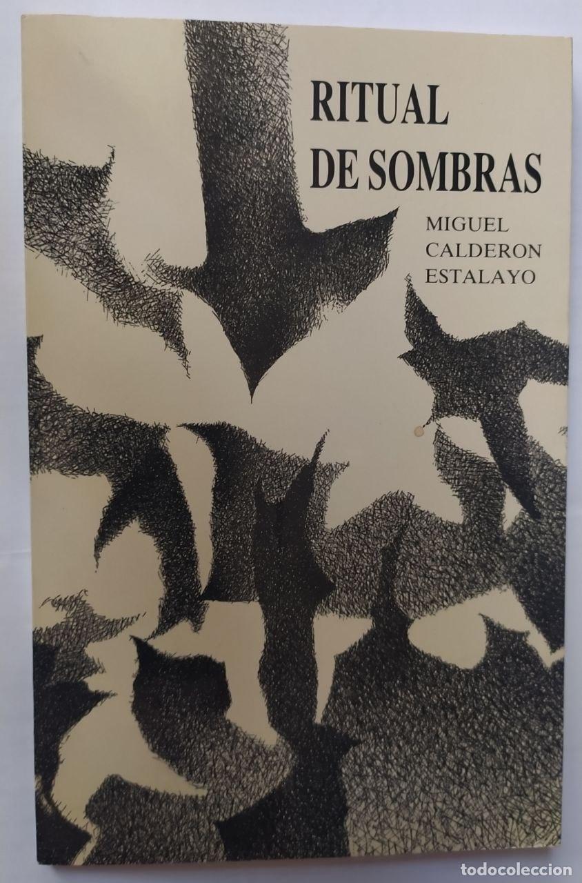 Libros: Ritual de Sombras - Calder&oacute;n Estalayo, Miguel - Foto 1