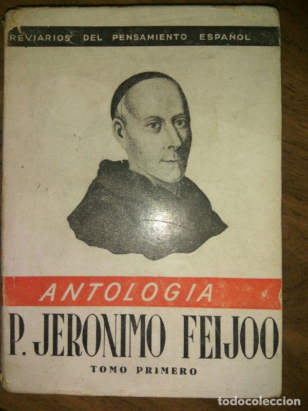 Libros: Antolog&iacute;a. P. Jer&oacute;nimo Feijoo. (Tomo primero) - Benito Jer&oacute;nimo Feijoo. - Foto 1