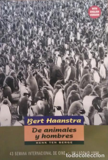 Libri di seconda mano: Bert Haanstra. De animales y hombres - Berge, Henk Ten Sterck, Goedele de (1966- ) . tr. Winter, E