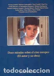 Livres: Doce miradas sobre el cine europeo (el autor y su obra) - Encuentro sobre el Cine Europeo (1&ordm;. 2002.