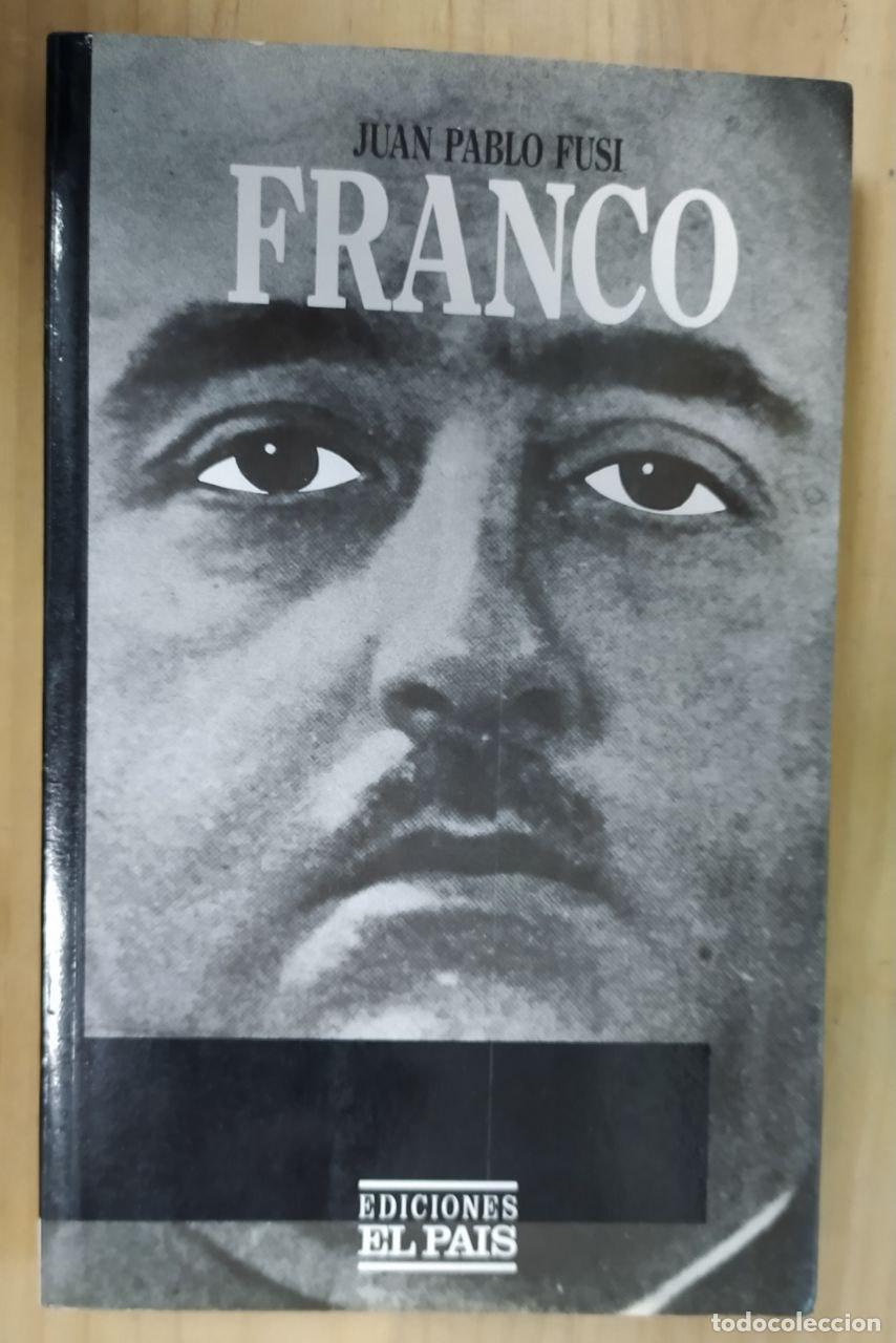 Libros: Franco - Fusi, Juan Pablo (1945- ) - Foto 1