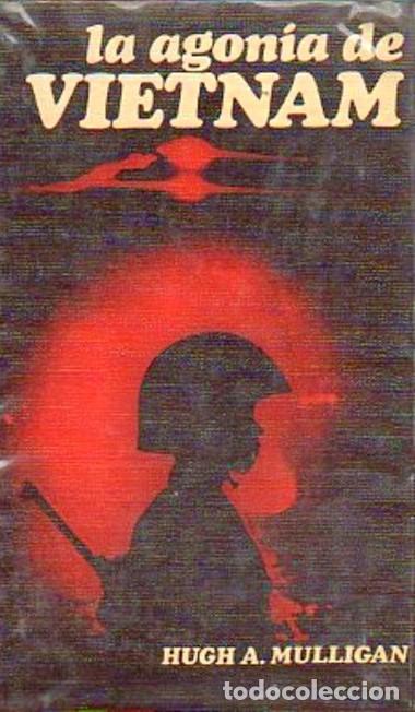 Libros: La agon&iacute;a de Vietnam - Mulligan, Hugh A. - Foto 1