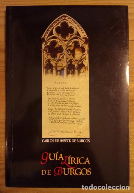 Libri di seconda mano: Gu&iacute;a l&iacute;rica de Burgos - Fr&uuml;hbeck de Burgos, Carlos