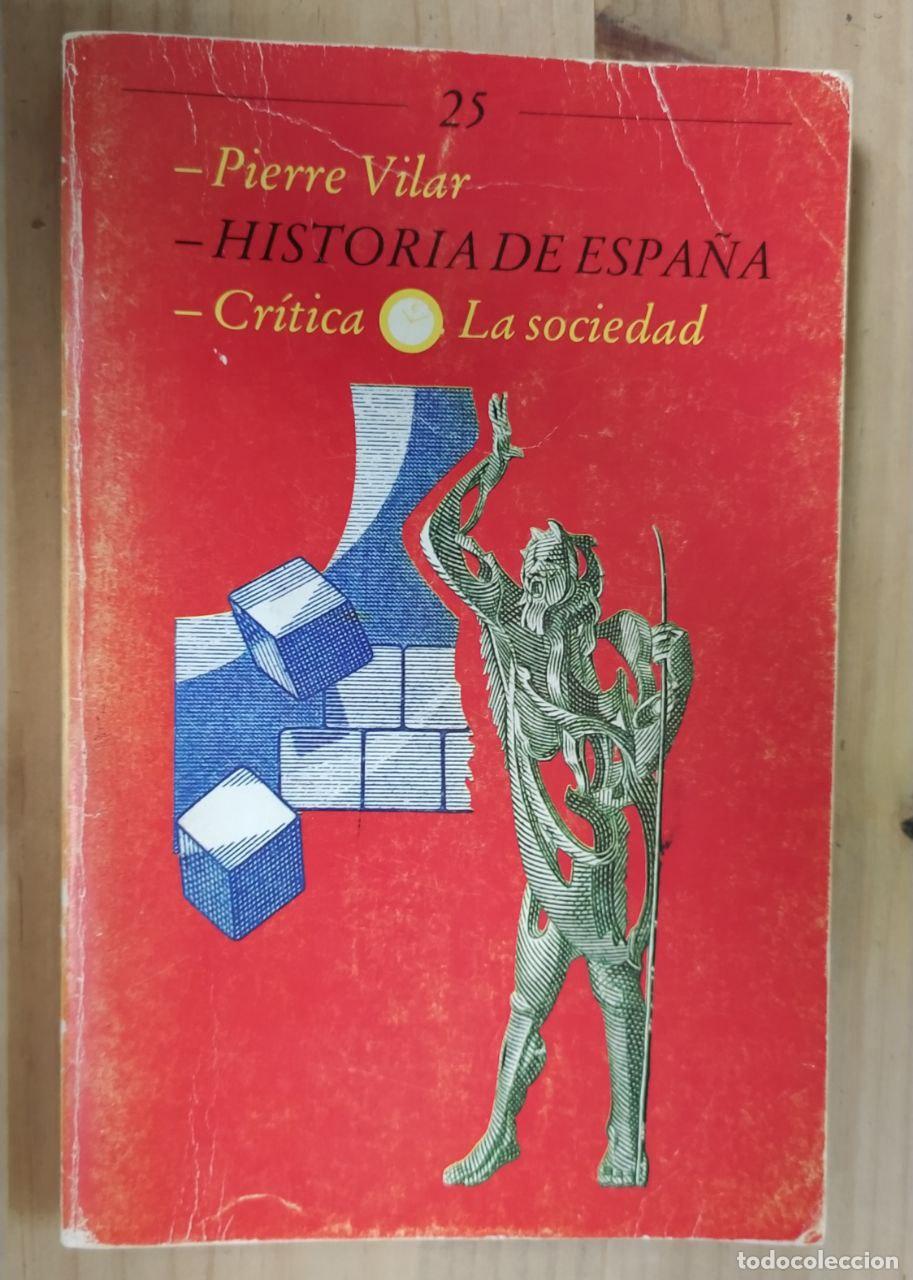 Libros: Historia de Espa&ntilde;a. - Vilar, Pierre (1906-2003) - Foto 1