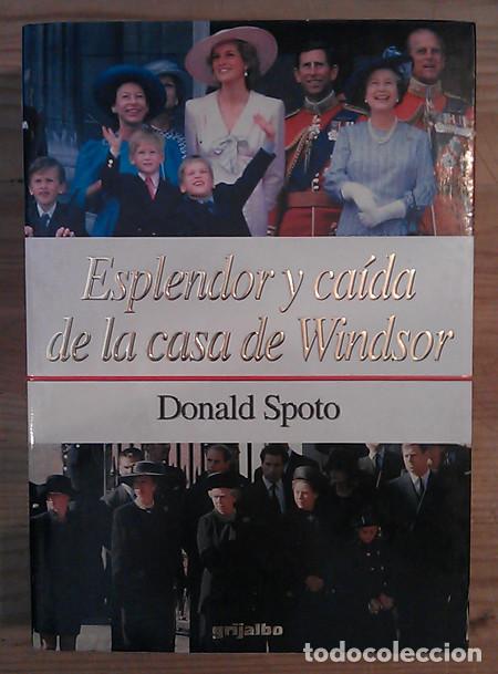 Libros: Esplendor y ca&iacute;da de la casa de Windsor - Spoto, Donald - Foto 1