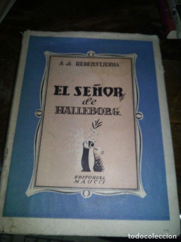 Libros: El se&ntilde;or de Halleborg. - HEDENSTJERMA. A. de - Foto 1