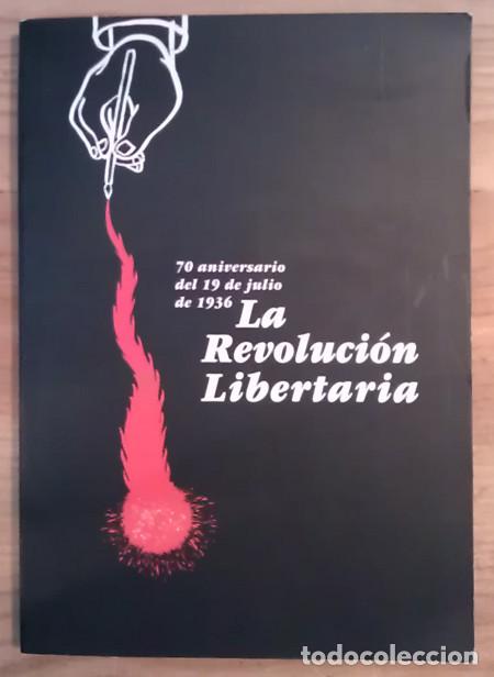 B&uuml;cher: 70 aniversario del 19 de julio de 1936. La revoluci&oacute;n libertaria - VV.AA.
