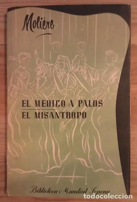 Libros: El m&eacute;dico a palos / El mis&aacute;ntropo - Moli&egrave;re - Foto 1