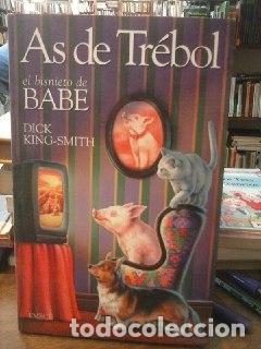 Libros: As de tr&eacute;bol, el bisnieto de Babe - Dick King-Smith - Foto 1