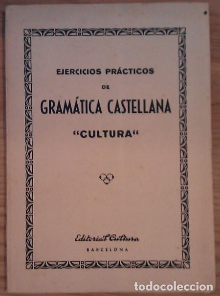 Libros: EJERCICIOS PRACTICOS DE GRAMATICA CASTELLANA - Foto 1