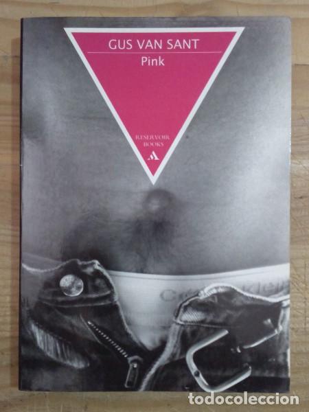 Libros: Pink - Van Sant, Gus / Ehrenhaus, Andr&eacute;s (tr.) - Foto 1