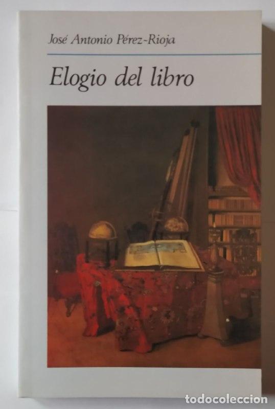 Libros: Elogio del Libro - P&Eacute;REZ-RIOJA, Jos&eacute; Antonio - Foto 1
