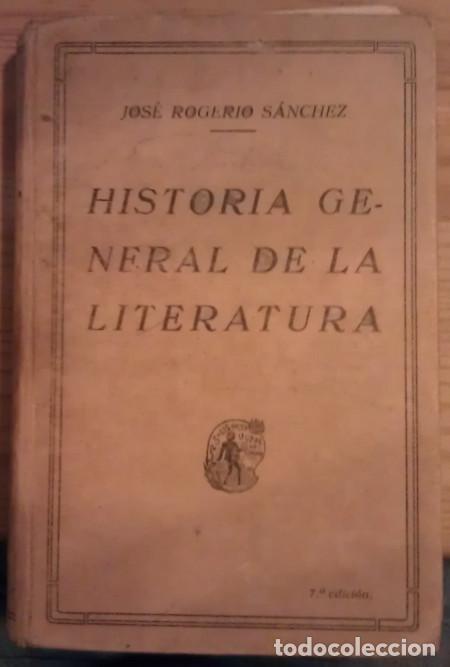 Libros: HISTORIA GENERAL DE LA LITERATURA - Rogerio S&aacute;nchez, Jos&eacute; - Foto 1